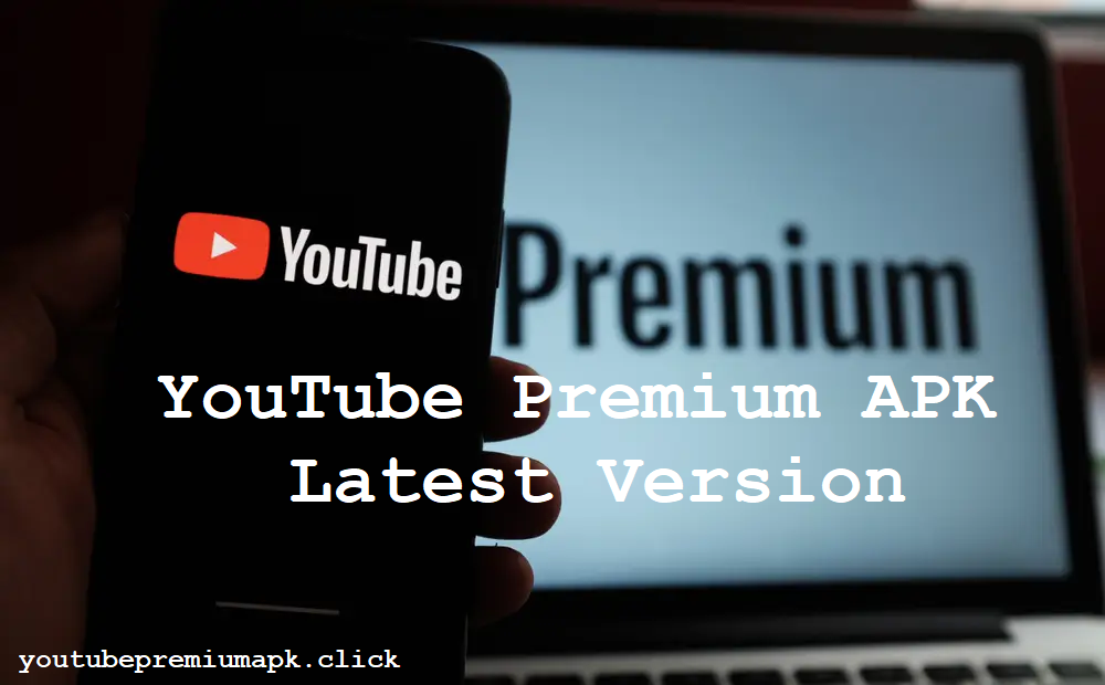 Youtube Premium APK Download